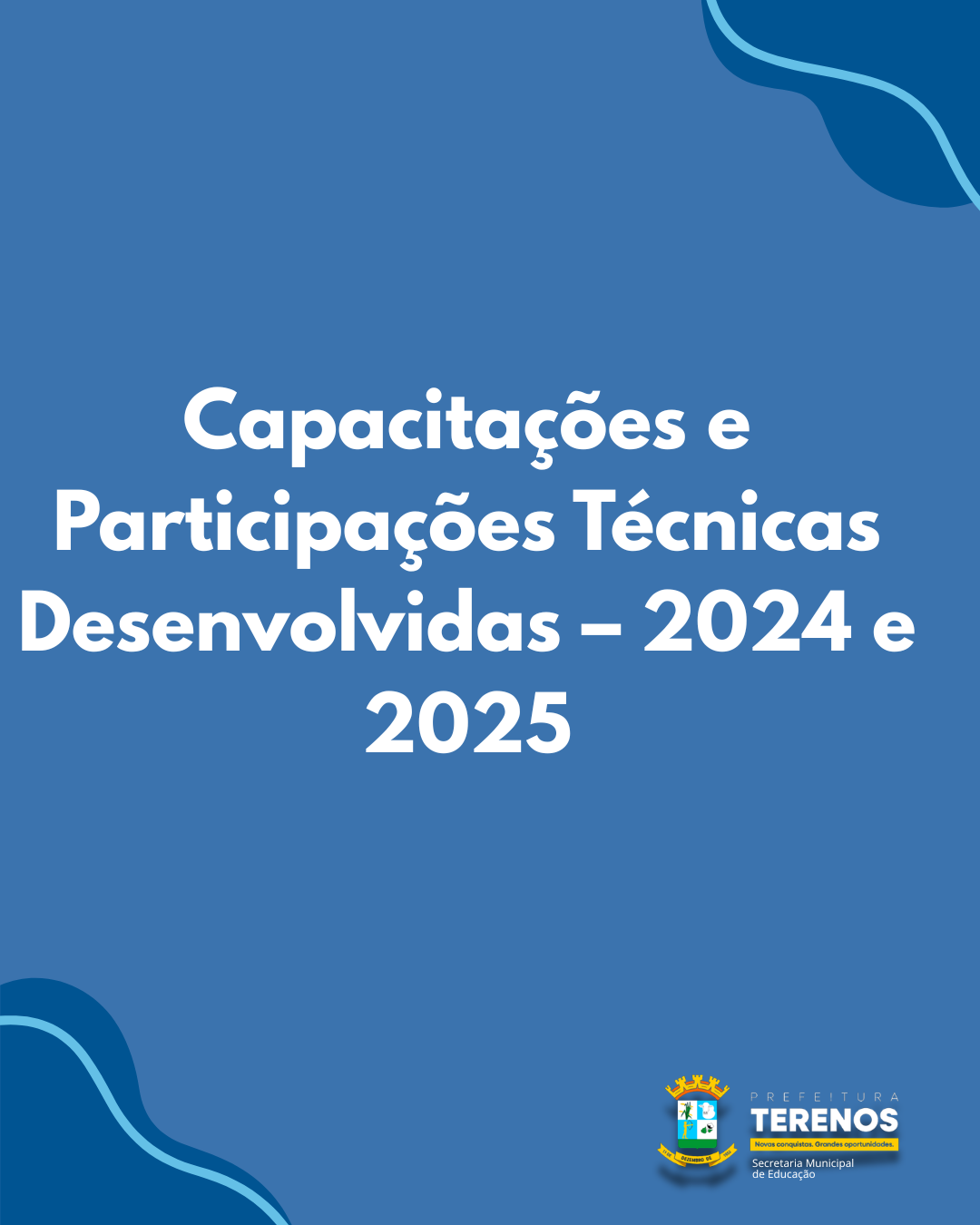 Capacitações e Participações Técnicas Desenvolvidas – 2024 e 2025