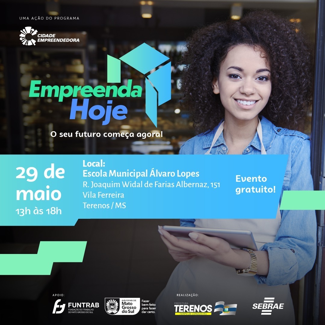Empreenda Hoje: O seu futuro começa agora!